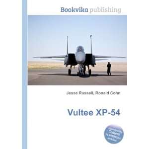  Vultee XP 54 Ronald Cohn Jesse Russell Books