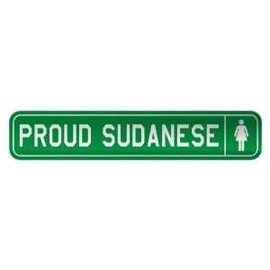   PROUD SUDANESE  STREET SIGN COUNTRY SUDAN