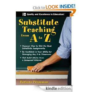 Substitute Teaching from A to Z Barbara Pressman  Kindle 