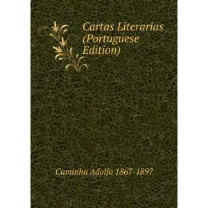   Literarias (Portuguese Edition) Caminha Adolfo 1867 1897 Books
