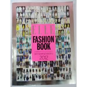  Elle Fashion Book Vol.7 Fashion Book 2012 [Spanish Edition 