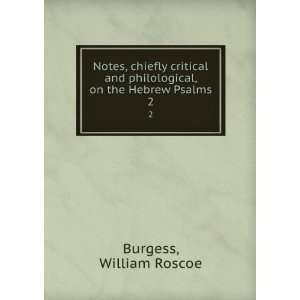  Notes, chiefly critical and philological, on the Hebrew 