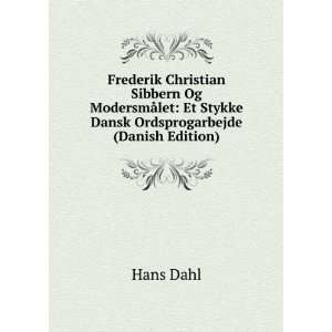    Et Stykke Dansk Ordsprogarbejde (Danish Edition) Hans Dahl Books