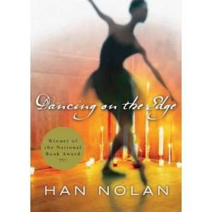   EDGE ] by Nolan, Han (Author) Mar 01 07[ Paperback ] Han Nolan Books