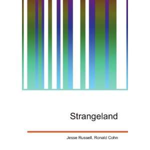  Strangeland Ronald Cohn Jesse Russell Books