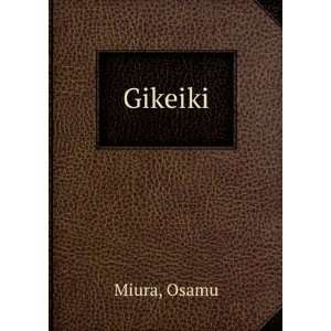  Gikeiki Osamu Miura Books