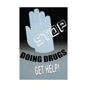  Stop Doing Drugs 20x30 poster