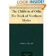 The Children of Odin The Book of Northern Myths by Padraic Colum and 