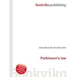  Parkinsons law Ronald Cohn Jesse Russell Books