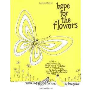  Hope for the Flowers [Hardcover] Trina Paulus Books