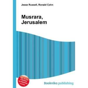  Musrara, Jerusalem Ronald Cohn Jesse Russell Books