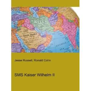  SMS Kaiser Wilhelm II Ronald Cohn Jesse Russell Books