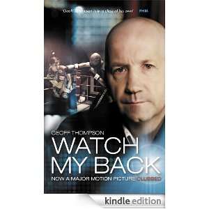 Watch My Back Geoff Thompson  Kindle Store