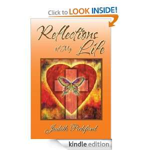 Reflections of My Life Judith Pickford  Kindle Store