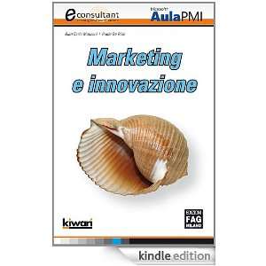 Marketing e innovazione (eConsultant) (Italian Edition) Manzoni G 