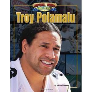  Troy Polamalu (Football Heroes Making a Difference 