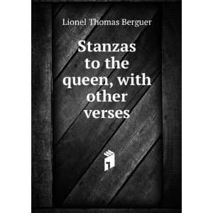  Stanzas to the queen, with other verses Lionel Thomas 