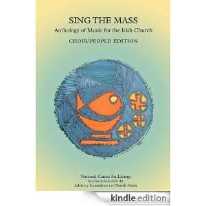 Sing the Mass Peoples Edition National Centre for Liturgy  