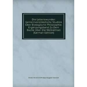   thsel (German Edition) Ernst Heinrich Philipp August Haeckel Books