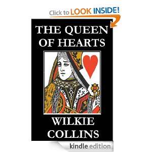The Queen of Hearts Wilkie Collins  Kindle Store