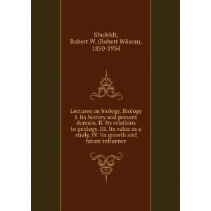   future influence Robert W. (Robert Wilson), 1850 1934 Shufeldt Books