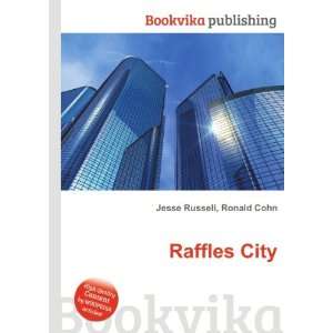  Raffles City Ronald Cohn Jesse Russell Books