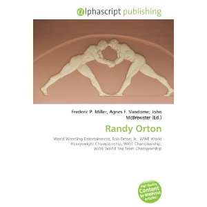  Randy Orton (French Edition) (9786132712752) Books