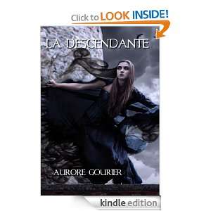 La descendante (French Edition) Aurore Gourier  Kindle 