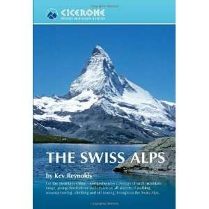  The Swiss Alps (World Mountain Ranges) [Paperback] Kev 