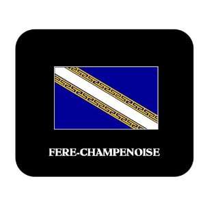  Champagne Ardenne   FERE CHAMPENOISE Mouse Pad 
