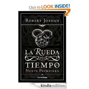Nueva primavera (Rueda Del Tiempo) (Spanish Edition) Robert Jordan 
