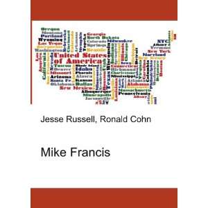  Mike Francis Ronald Cohn Jesse Russell Books