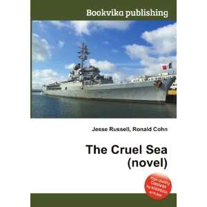  The Cruel Sea (novel) Ronald Cohn Jesse Russell Books