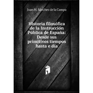   tiempos hasta e dÃ­a Juan M. SÃ¡nchez de la Campa Books