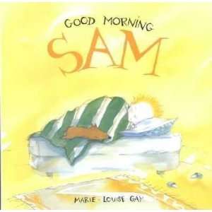  Good Morning, Sam  N/A  Books