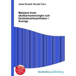   fÃ¶rskoleverksamheten i Sverige Ronald Cohn Jesse Russell Books