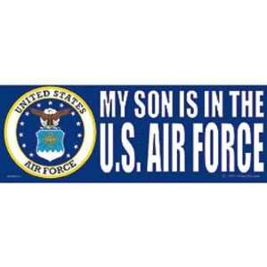  My Son Is In The U.S. Air Force Bumper Sticker Automotive