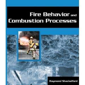   Behavior and Combustion Processes [Paperback] Ray Shackelford Books