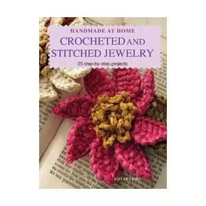  Cico Books Crocheted And Stitched Jewelry Kitchen 