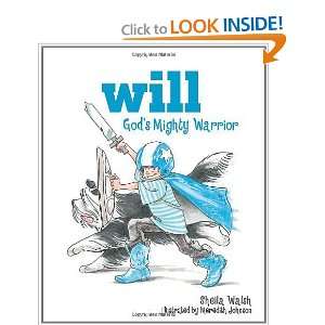    Will, Gods Mighty Warrior [Hardcover] Sheila Walsh Books