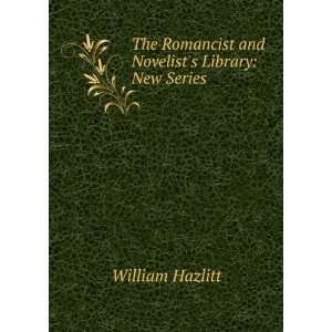  The Romancist and Novelists Library New Series William 