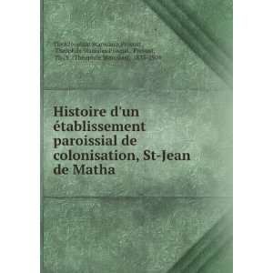   de colonisation, St Jean de Matha microforme Th. S. (Thomas Stanislas