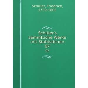   Werke mit Stahlstichen. 07 Friedrich, 1759 1805 Schiller Books