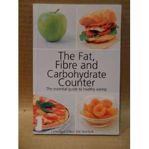    The Fat, Fibre and Carbohydrate Counter Dell Stanton Books