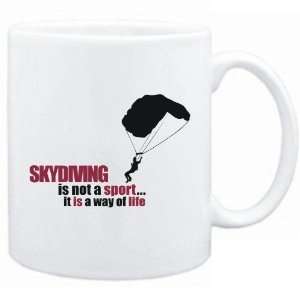   Skydiving Is Not A Sport  It Is A Way Of Life  Mug Sports Home