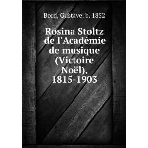  Rosina Stoltz de lAcadÃ©mie de musique (Victoire NoÃ 