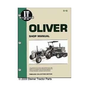   OLIVER I&T SHOP MANUAL (9780872885653) Steiner Tractor Parts Books