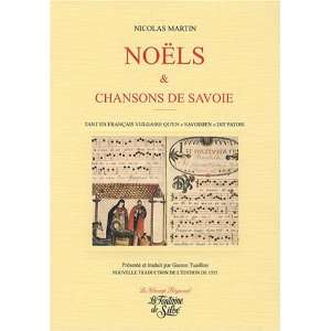  les noëls de Savoie de Nicolas Martin (9782842063481 