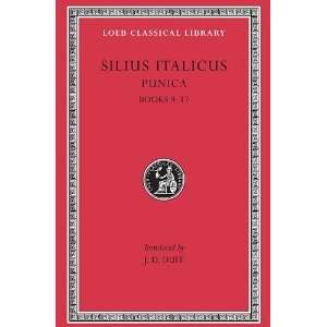  Silius Italicus Punica, Volume II, Books 9 17 (Loeb 