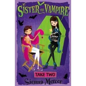    Take Two (My Sister the Vampire) [Paperback] Sienna Mercer Books